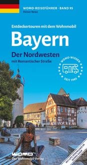 Produktbild: Entdeckertouren mit dem Wohnmobil Bayern Nordwesten