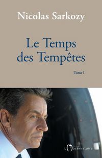 Produktbild: Sarkozy, N.: Le Temps des Temp&ecirc;tes