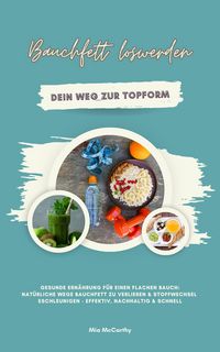 Produktbild: Bauchfett loswerden: Dein Weg zur Topform