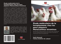 Produktbild: &Eacute;tude mol&eacute;culaire de la toxoplasmose chez les poux piqueurs Menacanthus straminus