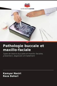 Produktbild: Pathologie buccale et maxillo-faciale