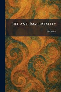 Produktbild: Life and Immortality