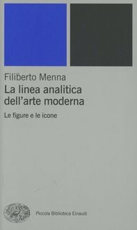 Produktbild: La linea analitica dell'arte moderna. Le figure e le icone