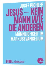 Produktbild: Jesus &ndash; kein Mann wie die anderen