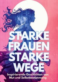 Produktbild: Starke Frauen - Starke Wege