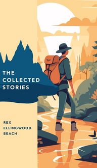 Produktbild: The Collected Stories of Rex Ellingwood Beach