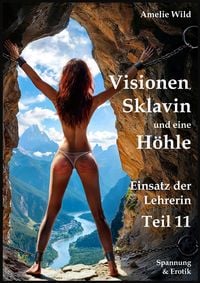 Produktbild: Visionen, Sklavin und eine H&ouml;hle