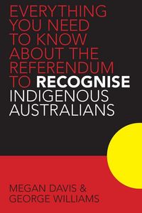 Produktbild: Everything you Need to Know About the Referendum to Recognise Indigenous Australians