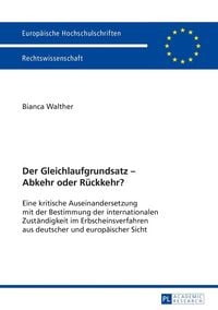 Produktbild: Der Gleichlaufgrundsatz &ndash; Abkehr oder R&uuml;ckkehr?