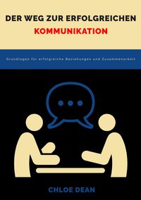 Produktbild: Der Weg zur erfolgreichen Kommunikation