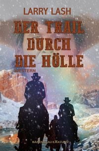 Produktbild: Der Trail durch die H&ouml;lle