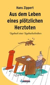 Produktbild: Aus dem Leben eines pl&ouml;tzlichen Herztoten
