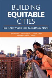Produktbild: Bowdler, J: Building Equitable Cities: How to Drive Economic