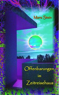 Produktbild: Offenbarungen im Zeitreisehaus