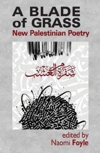 Produktbild: A Blade of Grass: New Palestinian Poetry