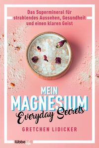 Bild vom Artikel Mein Magnesium vom Autor Gretchen Lidicker