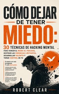 Produktbild: C&oacute;mo Dejar de Tener Miedo