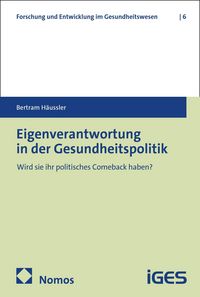 Produktbild: Eigenverantwortung in der Gesundheitspolitik