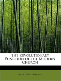Produktbild: Holmes, J: Revolutionary Function of the Modern Church