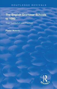 Produktbild: The English Grammar Schools to 1660