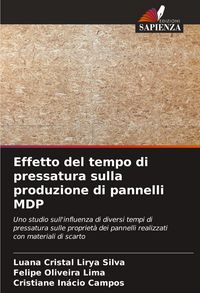 Produktbild: Effetto del tempo di pressatura sulla produzione di pannelli MDP