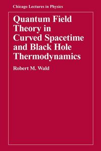 Produktbild: Quantum Field Theory in Curved Spacetime and Black Hole Thermodynamics