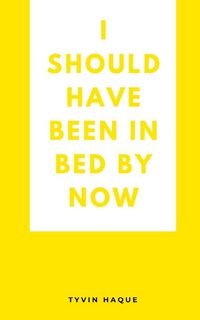 Produktbild: I should have been in bed by now