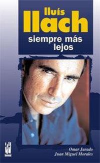 Produktbild: Llu&iacute;s Llach : siempre m&aacute;s lejos