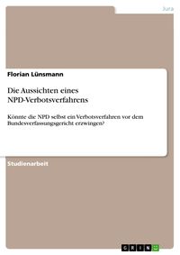 Produktbild: Die Aussichten eines NPD-Verbotsverfahrens