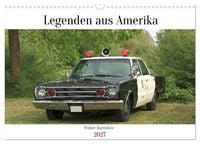 Produktbild: Legenden aus Amerika - Wahre Rarit&auml;ten (Wandkalender 2027 DIN A3 quer), CALVENDO Monatskalender