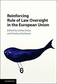 Produktbild: Reinforcing Rule of Law Oversight in the European Union