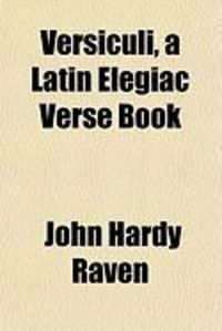 Produktbild: Versiculi, a Latin Elegiac Verse Book