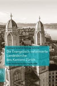 Produktbild: Die Evangelisch-reformierte Landeskirche des Kantons Z&uuml;rich