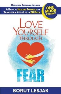 Produktbild: Love Yourself Through Fear