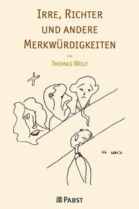 Produktbild: Irre, Richter und andere Merkw&uuml;rdigkeiten