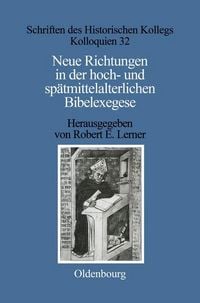 Produktbild: Neue Richtungen in der hoch- und sp&auml;tmittelalterlichen Bibelexegese