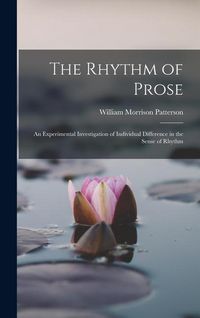 Produktbild: The Rhythm of Prose: An Experimental Investigation of Individual Difference in the Sense of Rhythm