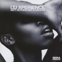 Bild vom Artikel LTJ Xperience: Aint Nothing But A Groove vom Autor LTJ Xperience