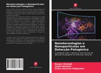 Produktbild: Nanotecnologias e Nanopart&iacute;culas em Detec&ccedil;&atilde;o Patog&eacute;nica