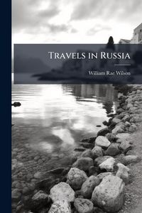 Produktbild: Travels in Russia