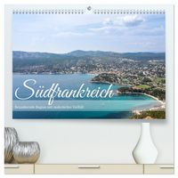 Produktbild: S&uuml;dfrankreich - Bezaubernde Region mit malerischer Vielfalt (hochwertiger Premium Wandkalender 2026 DIN A2 quer), Kunstdruck in Hochglanz