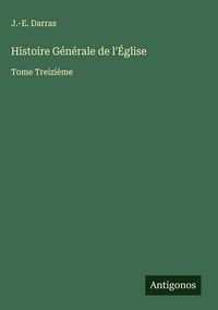 Produktbild: Histoire G&eacute;n&eacute;rale de l'&Eacute;glise
