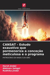 Produktbild: CANSAT - Estudo exaustivo que pormenoriza a conce&ccedil;&atilde;o meticulosa e o programa