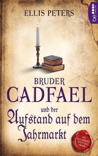 Bild vom Artikel Bruder Cadfael und der Aufstand auf dem Jahrmarkt vom Autor Ellis Peters