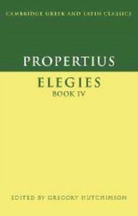 Produktbild: Propertius: Propertius: Elegies Book IV