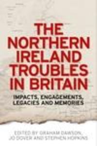 Produktbild: The Northern Ireland Troubles in Britain