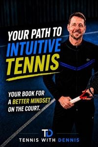 Produktbild: Tennis mit Dennis - Your path to intuitive tennis