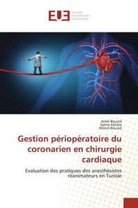 Produktbild: Gestion p&eacute;riop&eacute;ratoire du coronarien en chirurgie cardiaque