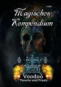 Produktbild: MAGISCHES KOMPENDIUM / Magisches Kompendium - Voodoo - Theorie und Praxis