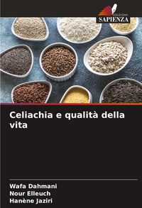 Produktbild: Celiachia e qualit&agrave; della vita